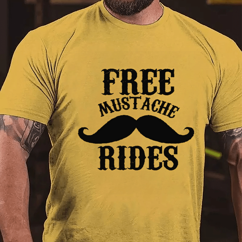 Free Mustache Rides Men's Funny Cotton T-shirt