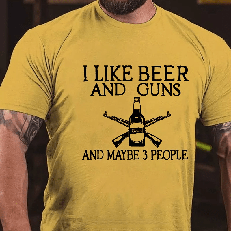 I Like Beer And Guns And Maybe 3 People Funny Men's Cotton T-shirt