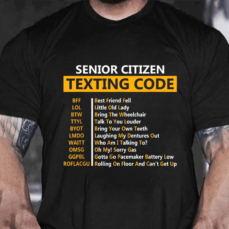 SENIOR CITIZEN TEXTING CODE Cotton T-shirt