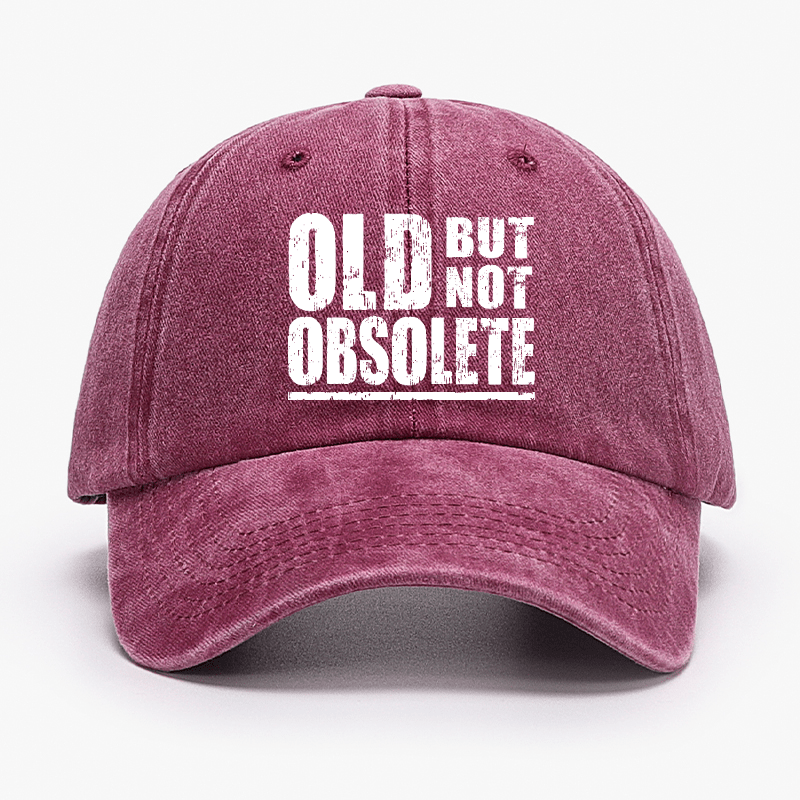 Old But Not Obsolete Cap