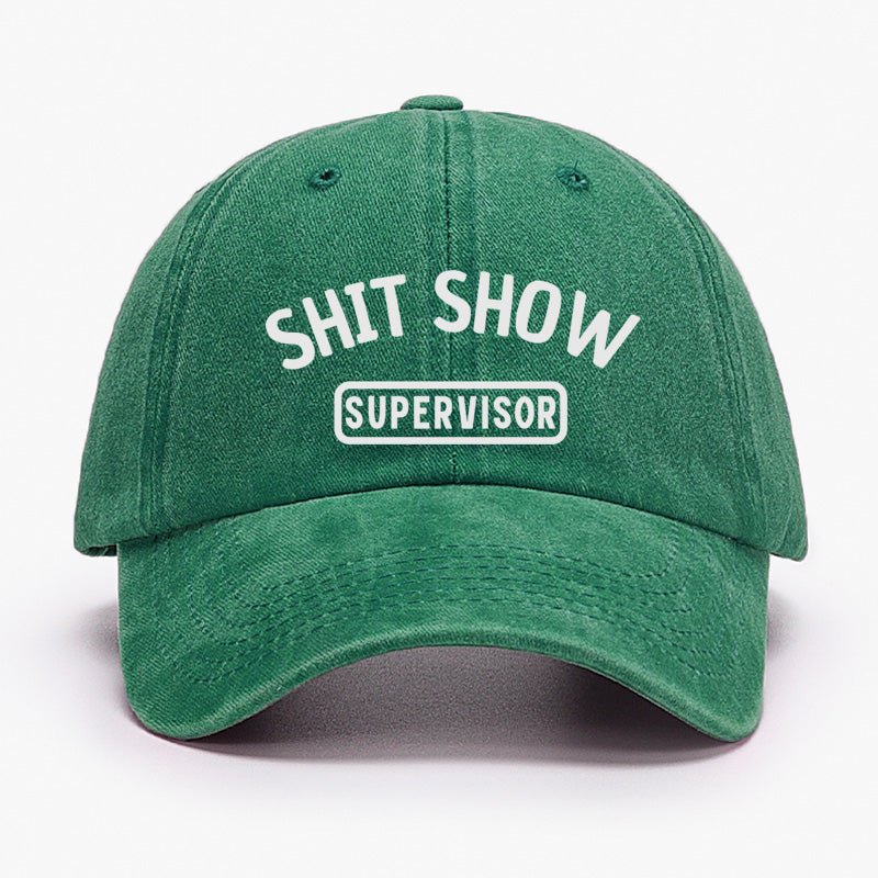 Shit Show Supervisor Funny Cap