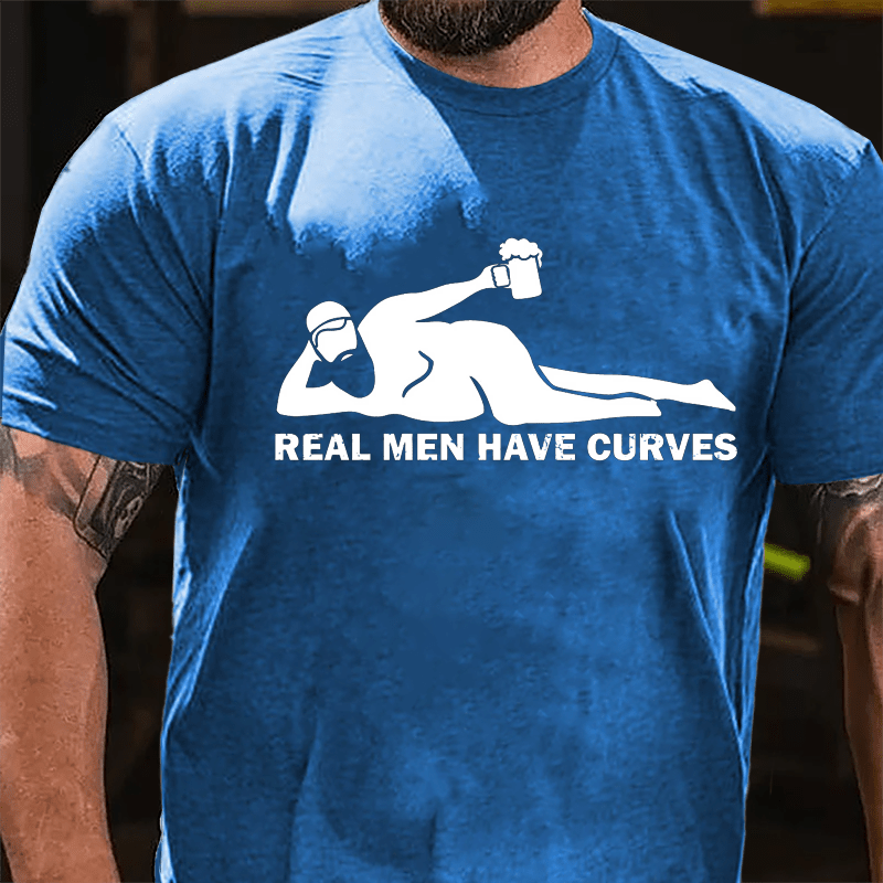 Real Men Have Curves Cotton T-shirt