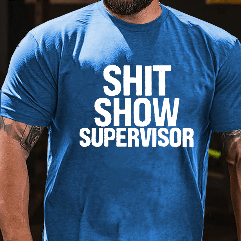 Sh*t Show Supervisor Men's Cotton T-shirt