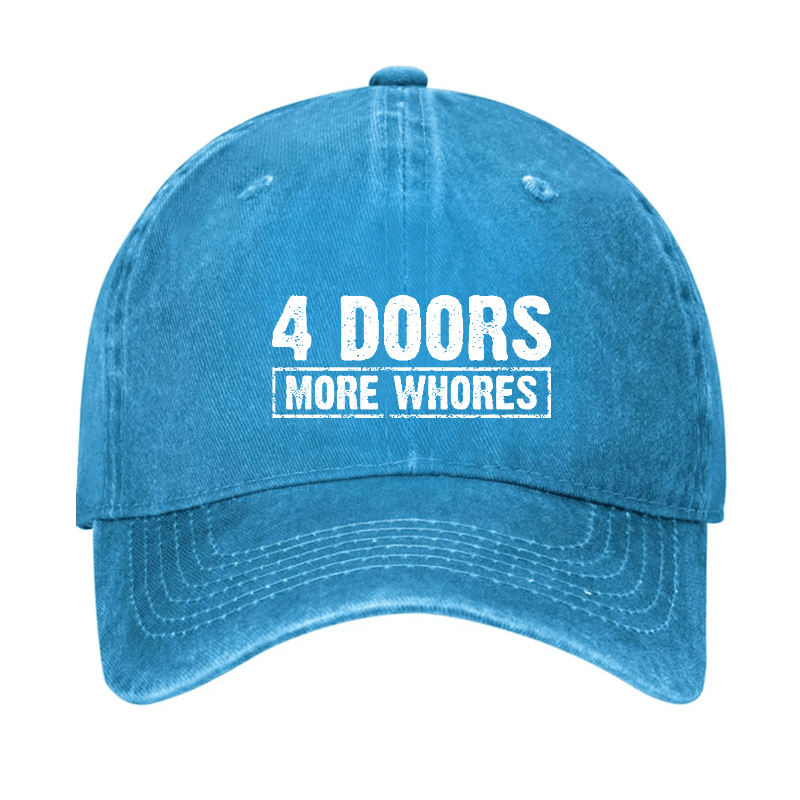 4 Doors More Whores Funny Sarcastic Baseball Cap