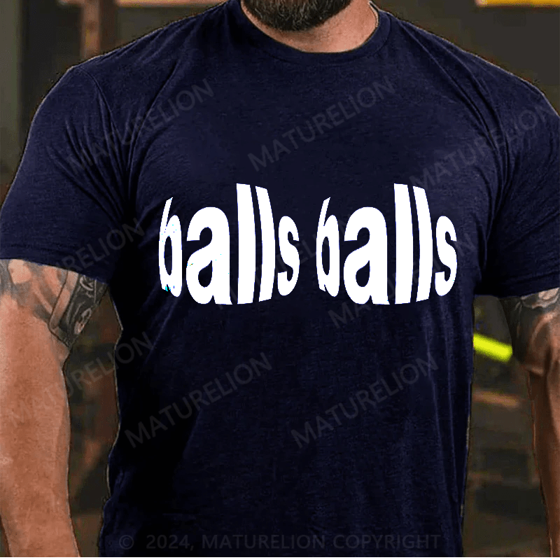 Maturelion Shirt That Says Balls Tshirt Classic T-Shirt