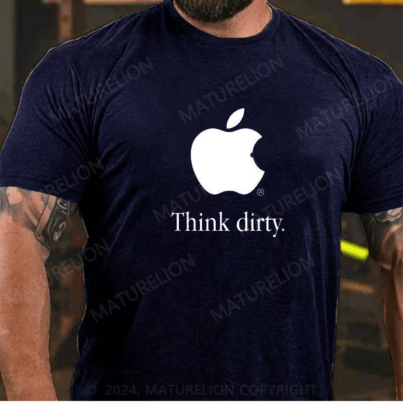 Maturelion Think Dirty Apple Logo Parody T Shirt