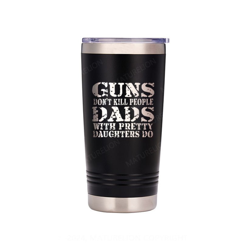 Maturelion Guns Don't Kill People Funny Dads Travel Cup