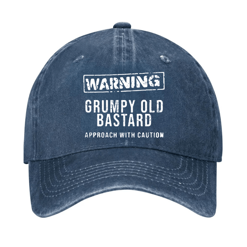 Warning Grumpy Old Bastard Approach With Caution Cap