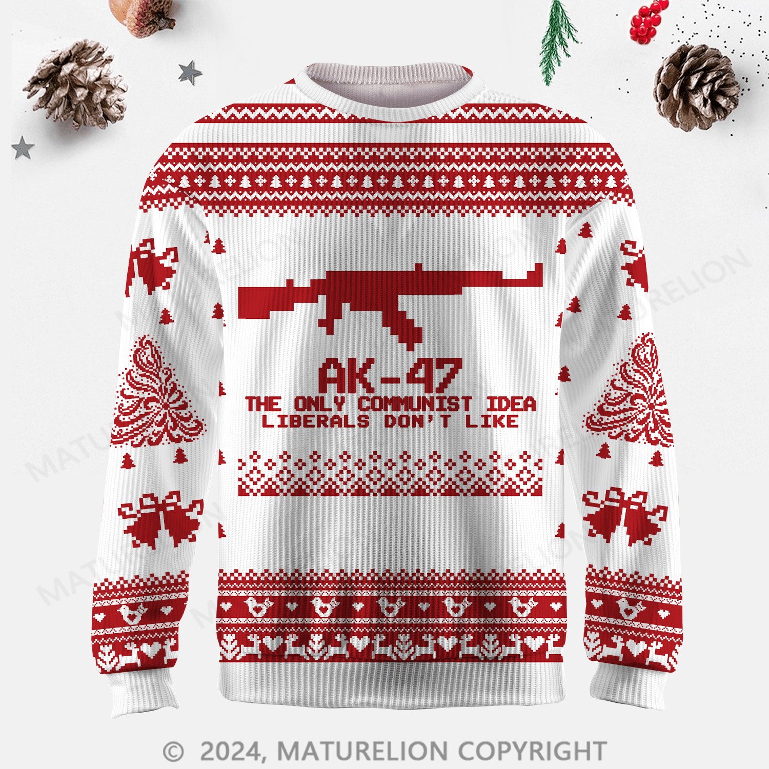 Maturelion AK-47 The Only Communist Idea Liberals Don't Like Ugly Sweater