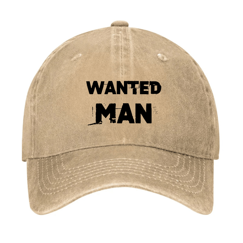 Wanted Man Funny Sarcastic Baseball Cap