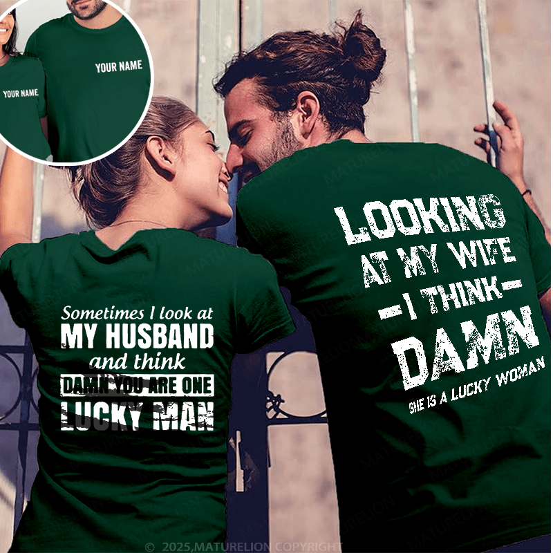 Maturelion Looking At My Wife &  Look At My Husband Couple T-Shirt