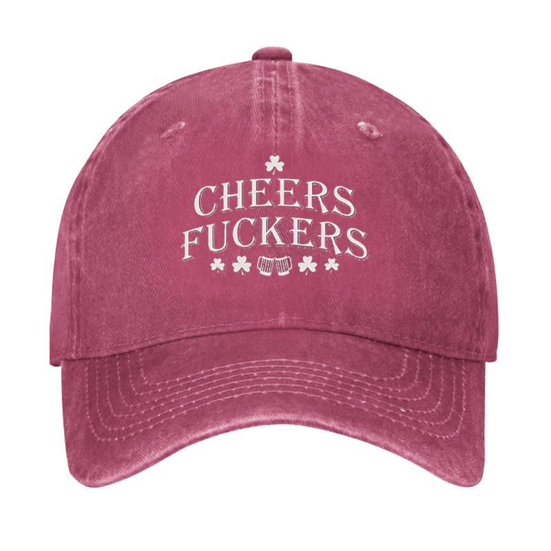 Cheers Fuckers Cap