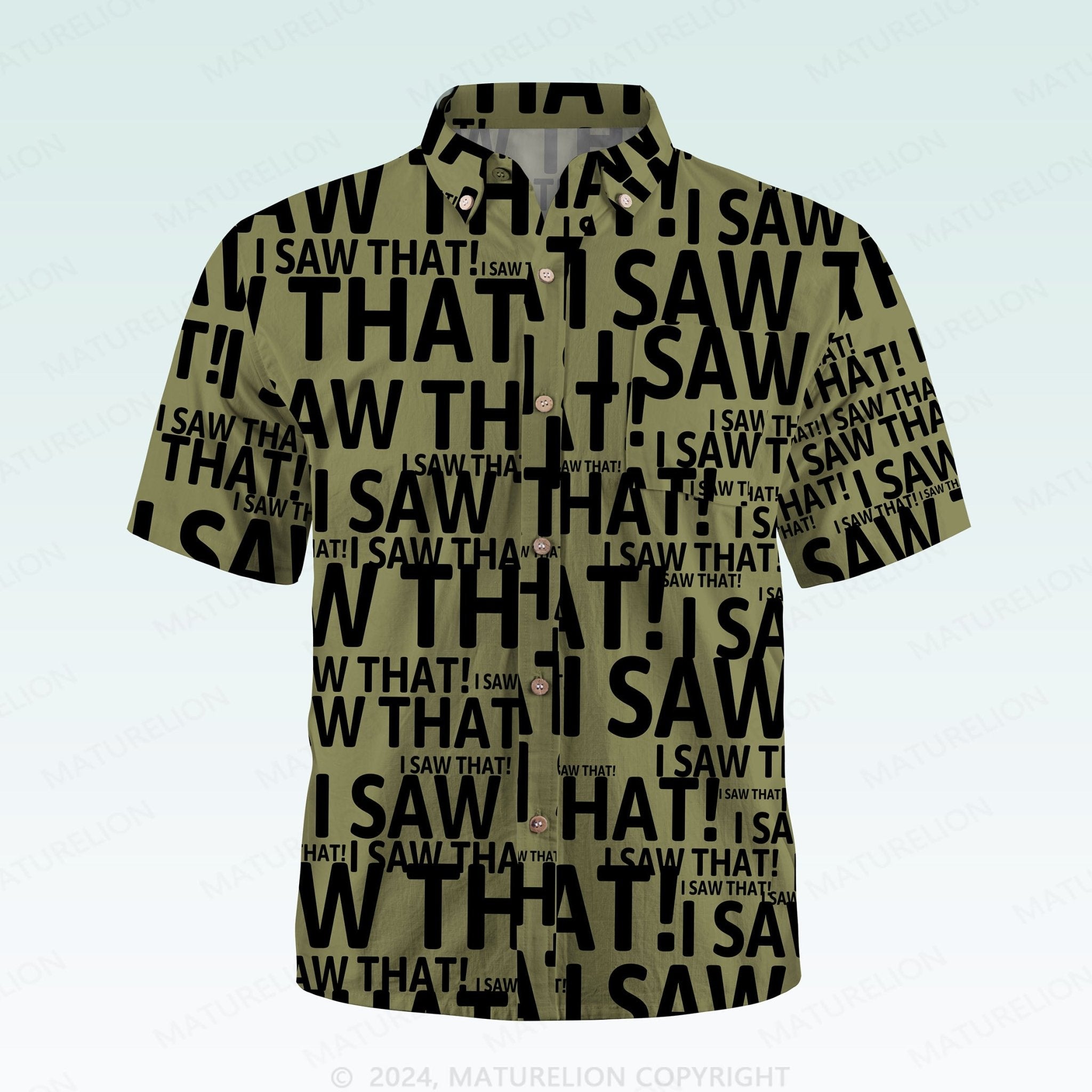 Maturelion Men's Hawaiian Shirt  I Saw That Funny Hawaiian Shirt