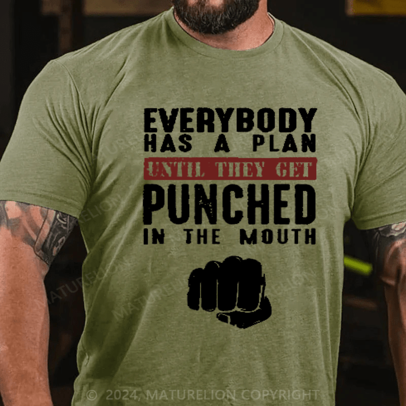 Maturelion Men's T-shirt Everybody Has A Plan Until They Get Punched In The Mouth Cotton T-shirt