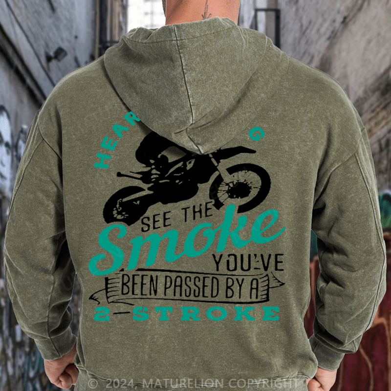 Maturelion Motocross Dirt Bike Race You Just Got Passed By a Two Stroke DTG Printing Washed Custom Hoodie