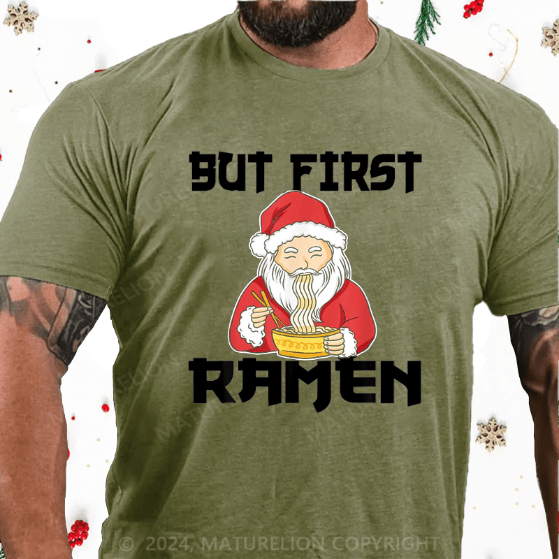 Maturelion Christmas T-Shirt Funny Santa Claus Christmas Ramen T-Shirt