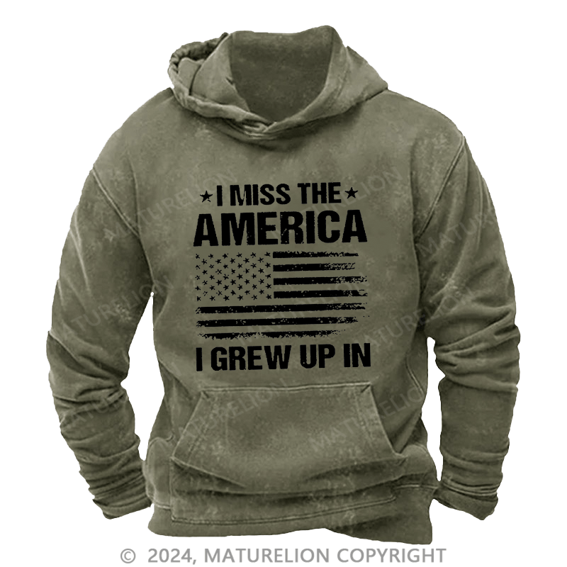 Maturelion Men's Hoodie I Miss The America I Grew Up In Flag Graphic Men's Hoodie