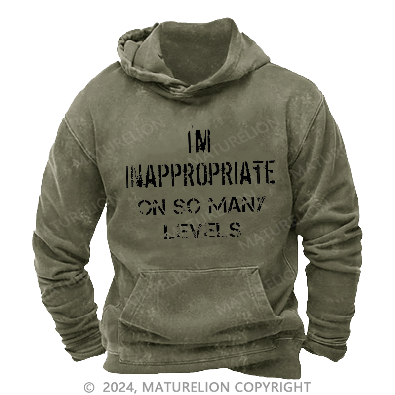 Maturelion Men's Hoodie I'm Inappropriate On So Many Levels Print Sarcastic Hoodie