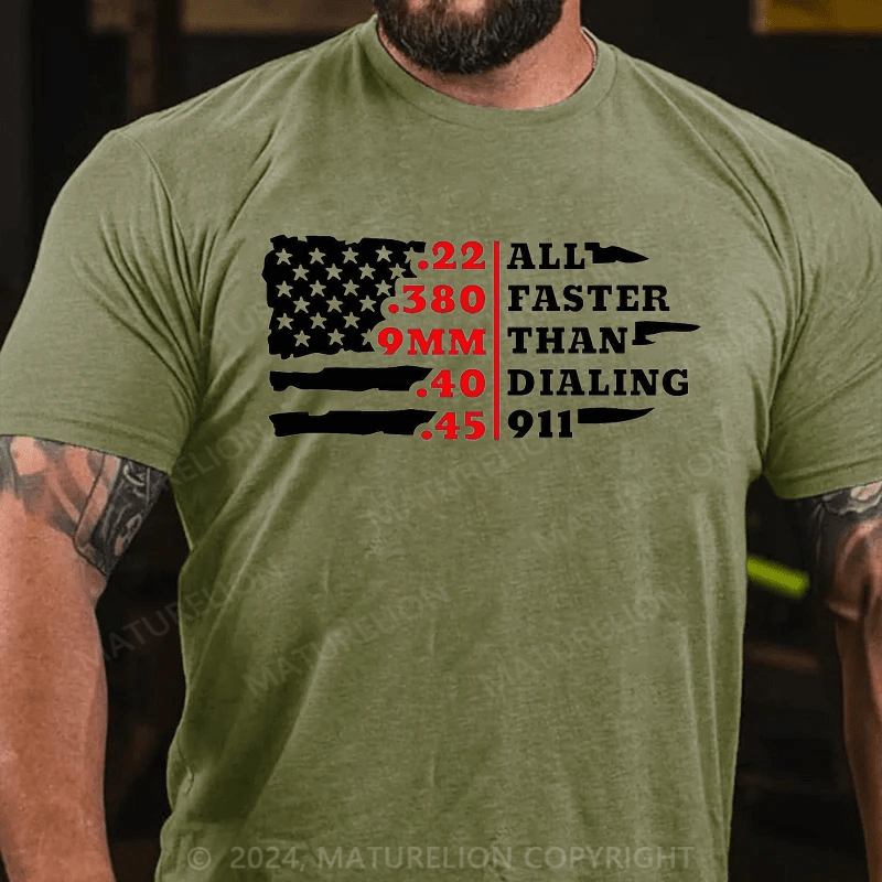 Maturelion all faster than dialing 911 Cotton T-Shirt