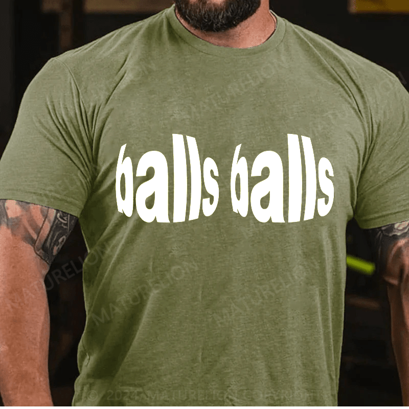 Maturelion Shirt That Says Balls Tshirt Classic T-Shirt