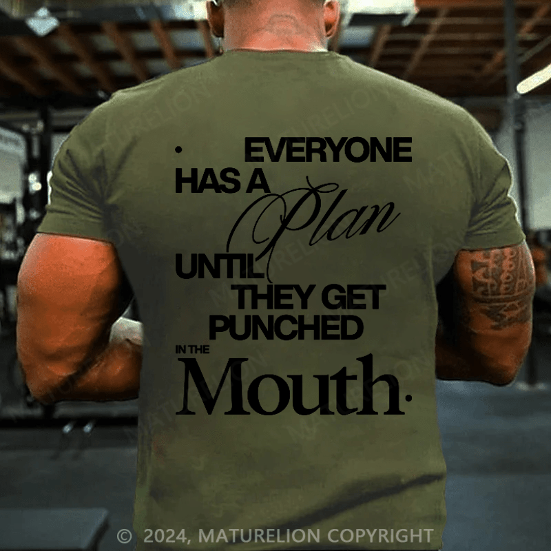 Maturelion Men's T-shirt Everybody Has A Plan Until They Get Punched In The Mouth Cotton T-shirt