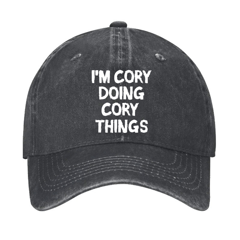 I'm Cory Doing Cory Things Funny Custom Cap