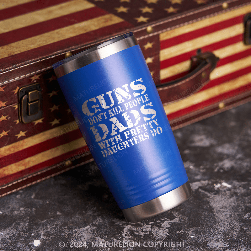 Maturelion Guns Don't Kill People Funny Dads Travel Cup