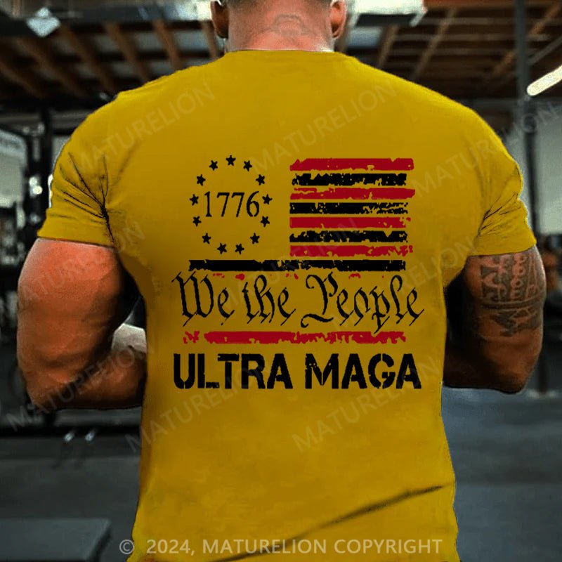 Maturelion 1776 We The People American Flag Ultra Maga T-shirt