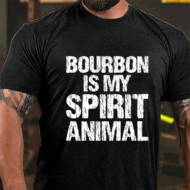 Bourbon Is My Spirit Animal Cotton T-shirt