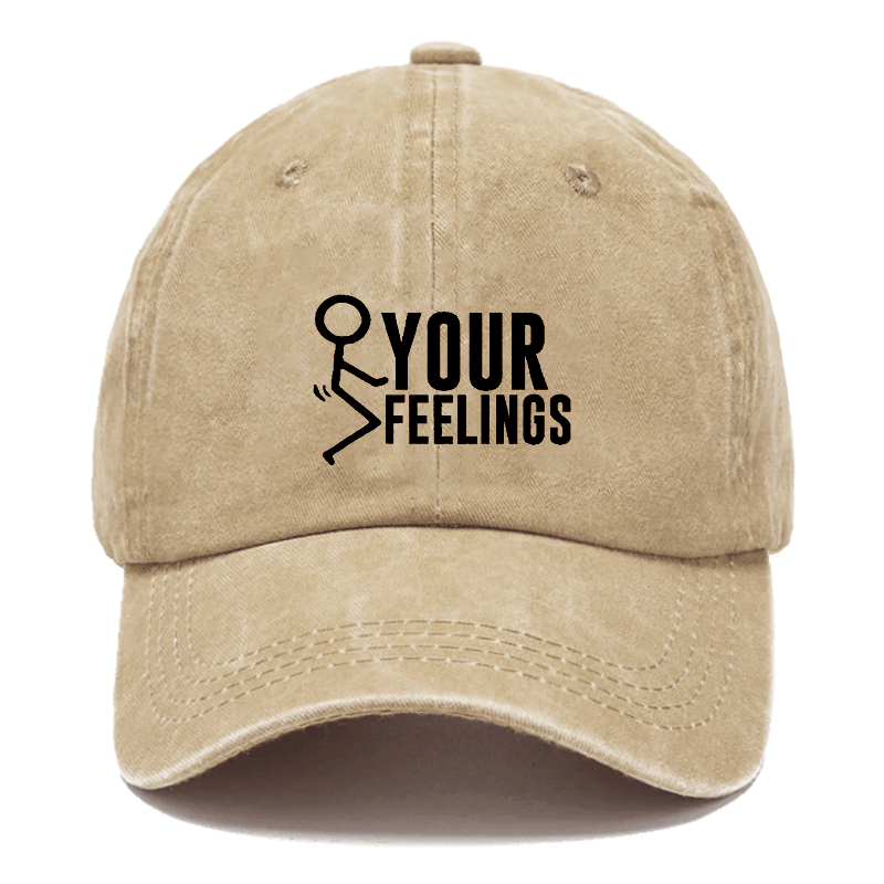 Fuck Your Feelings Cap