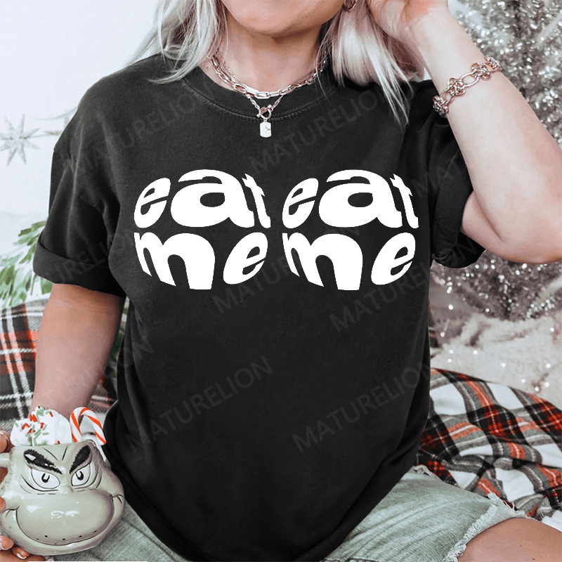 Maturelion T-Shirt With Eat Me