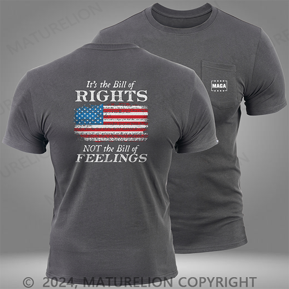 Maturelion Rights Not Feelings Pocket T-Shirt