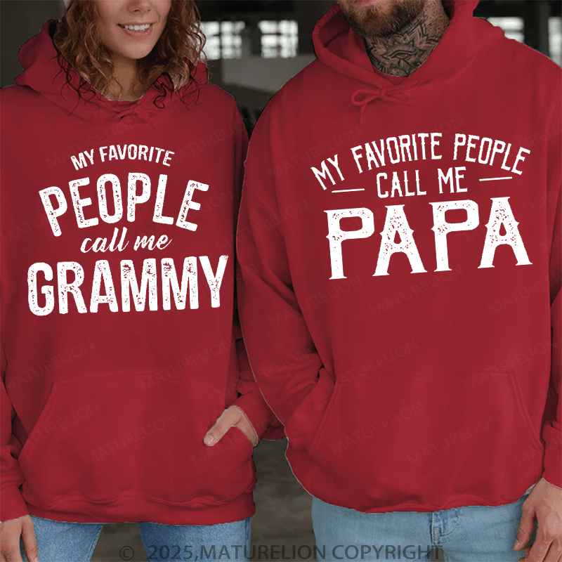 Maturelion My Favorite People Call Me Papa & My Favorite People Call Me Grammy Couple Hoodie