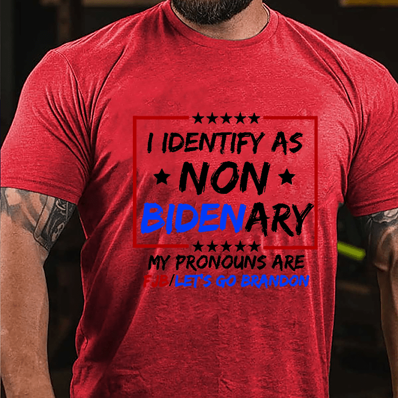 I Identify As Non Bidenary My Pronouns Are FJB / Let's Go Brandon Cotton T-shirt