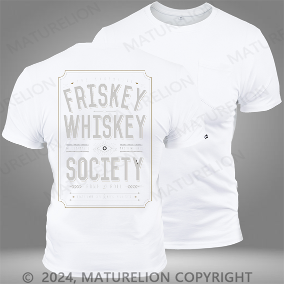 Maturelion Steady Frisky Whiskey Mens Pocket T-Shirt