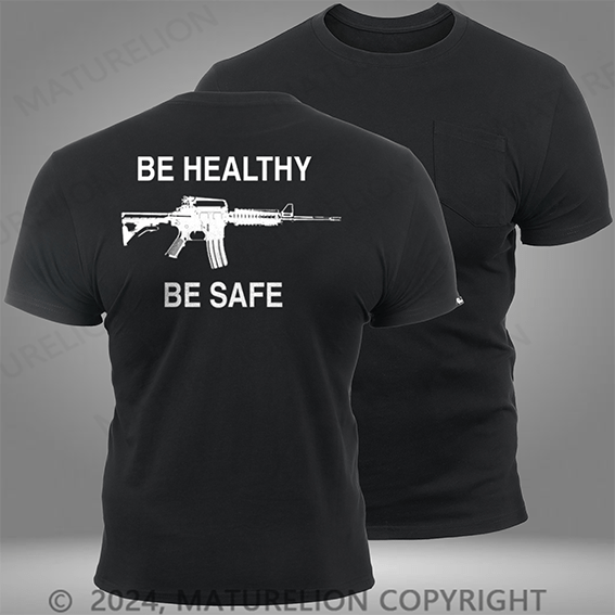 Maturelion Be Safe - Be Healthy Pocket T-Shirt