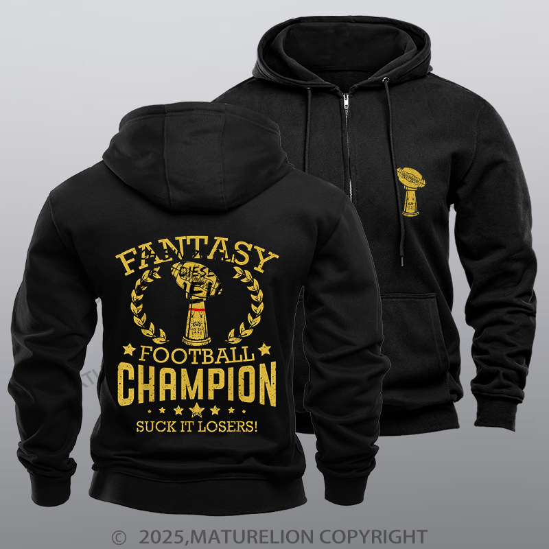 Maturelion Super Bowl Hoodie NFL Fantasy Football Funny Champ Champion Zipper Hoodie