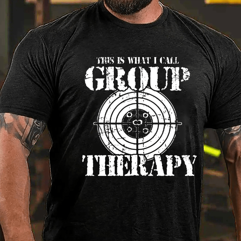 This Is What I Call Group Therapy Shooting Cotton T-shirt