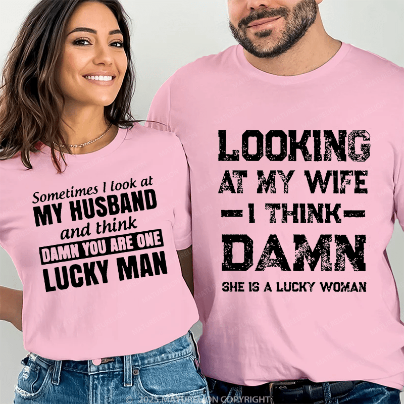 Maturelion Looking At My Wife &  Look At My Husband Couple T-Shirt