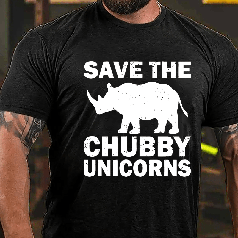 Save The Chubby Unicorns Cotton T-shirt