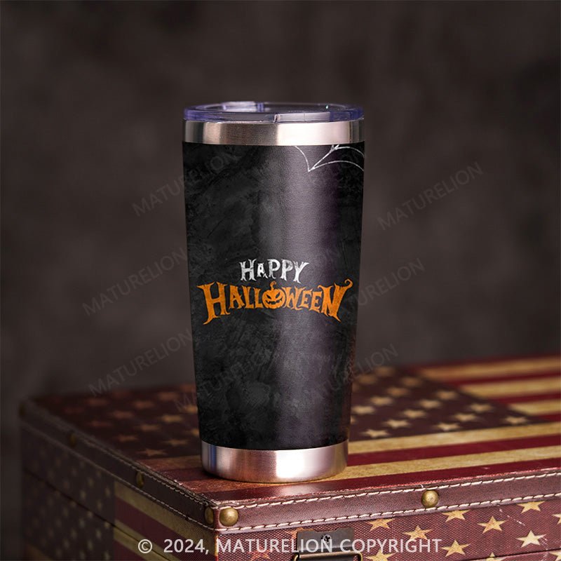 Maturelion Happy Halloween Tumbler 20oz Gifts Presents