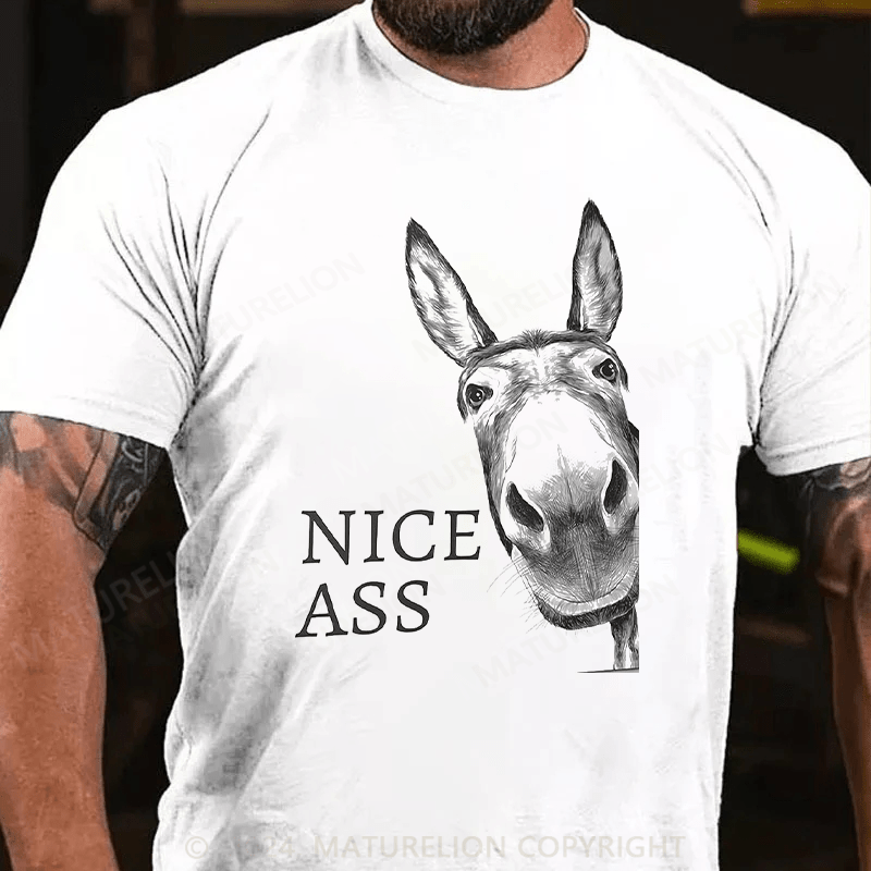 Maturelion Look Nice Ass Cotton T-shirt