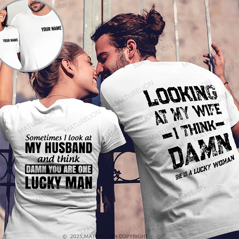 Maturelion Looking At My Wife &  Look At My Husband Couple T-Shirt