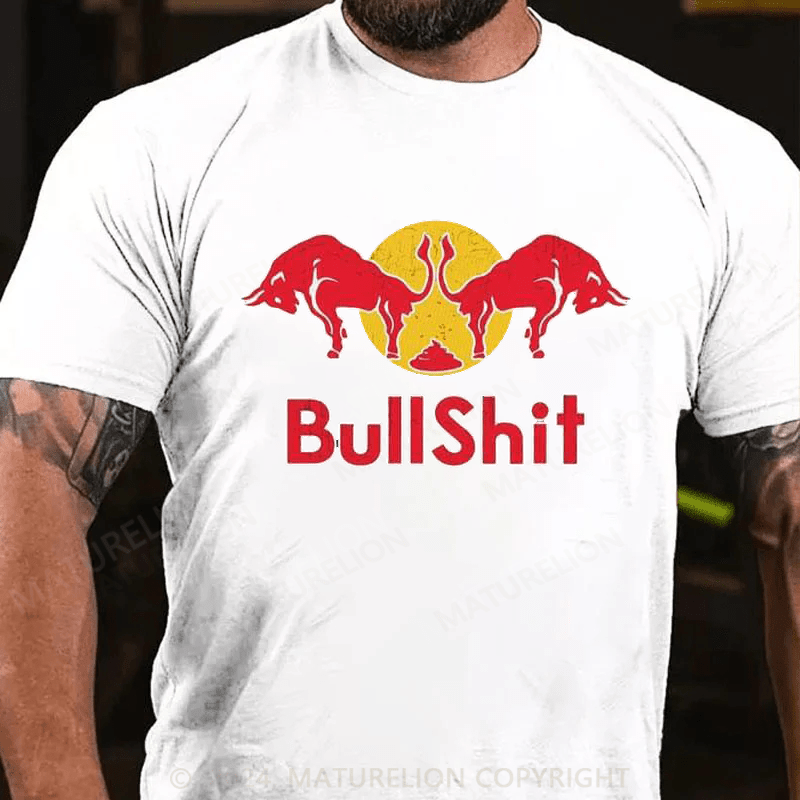 Maturelion bullshit Cotton T-shirt