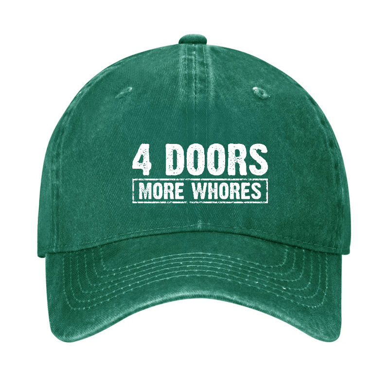 4 Doors More Whores Funny Sarcastic Baseball Cap