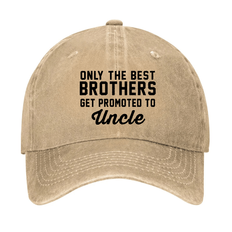 Only The Best Brothers Get Promoted To Uncle Cap