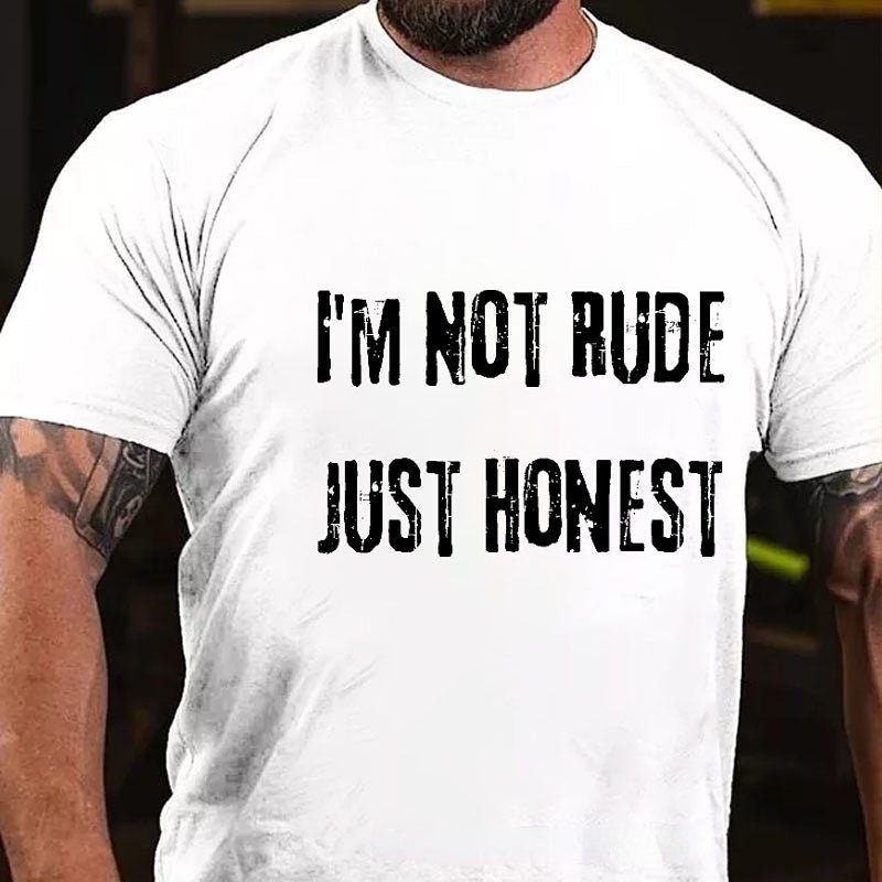 I'm Not Rude Just Honest Sarcastic Men's Cotton T-shirt