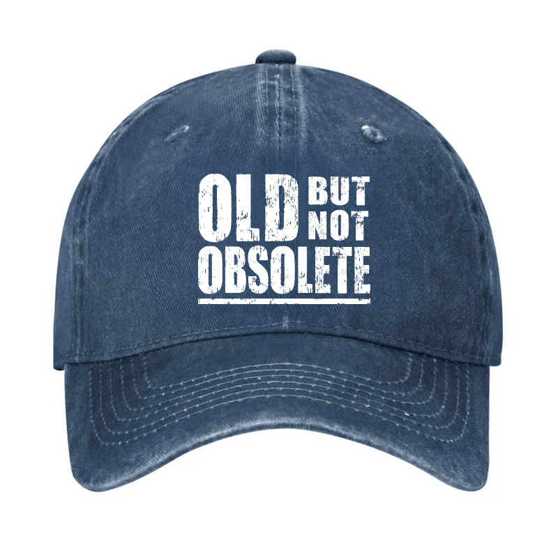 Old But Not Obsolete Cap