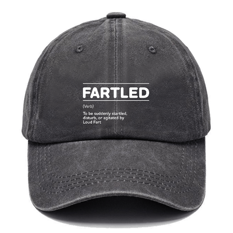 Fartled Offensive Adult Humor Is A Fartled To Be Suddenly Starled, Distrub, or Agitated By Loud Fart Cap