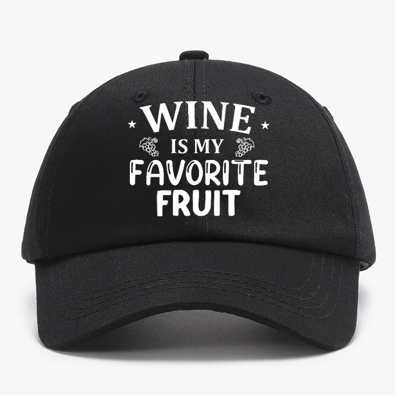 Wine Is My Favorite Fruit Cap